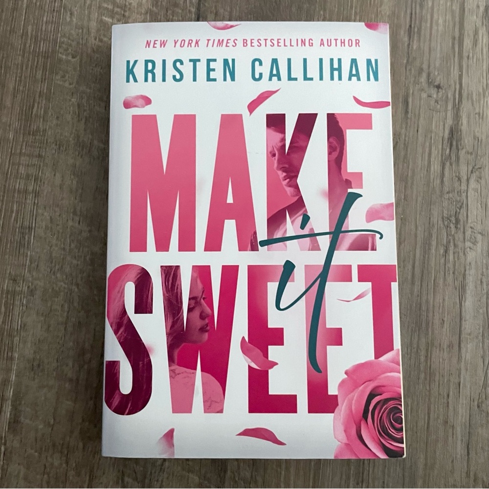 Make It Sweet by Kristen Callihan - Paperback